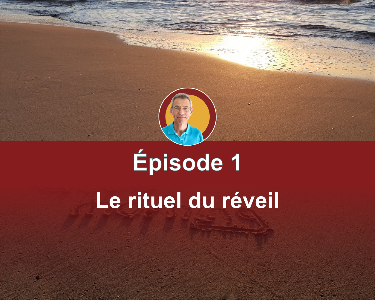 Les 8 étapes clés d'une bonne journée - Episode 1 : Le rituel du réveil