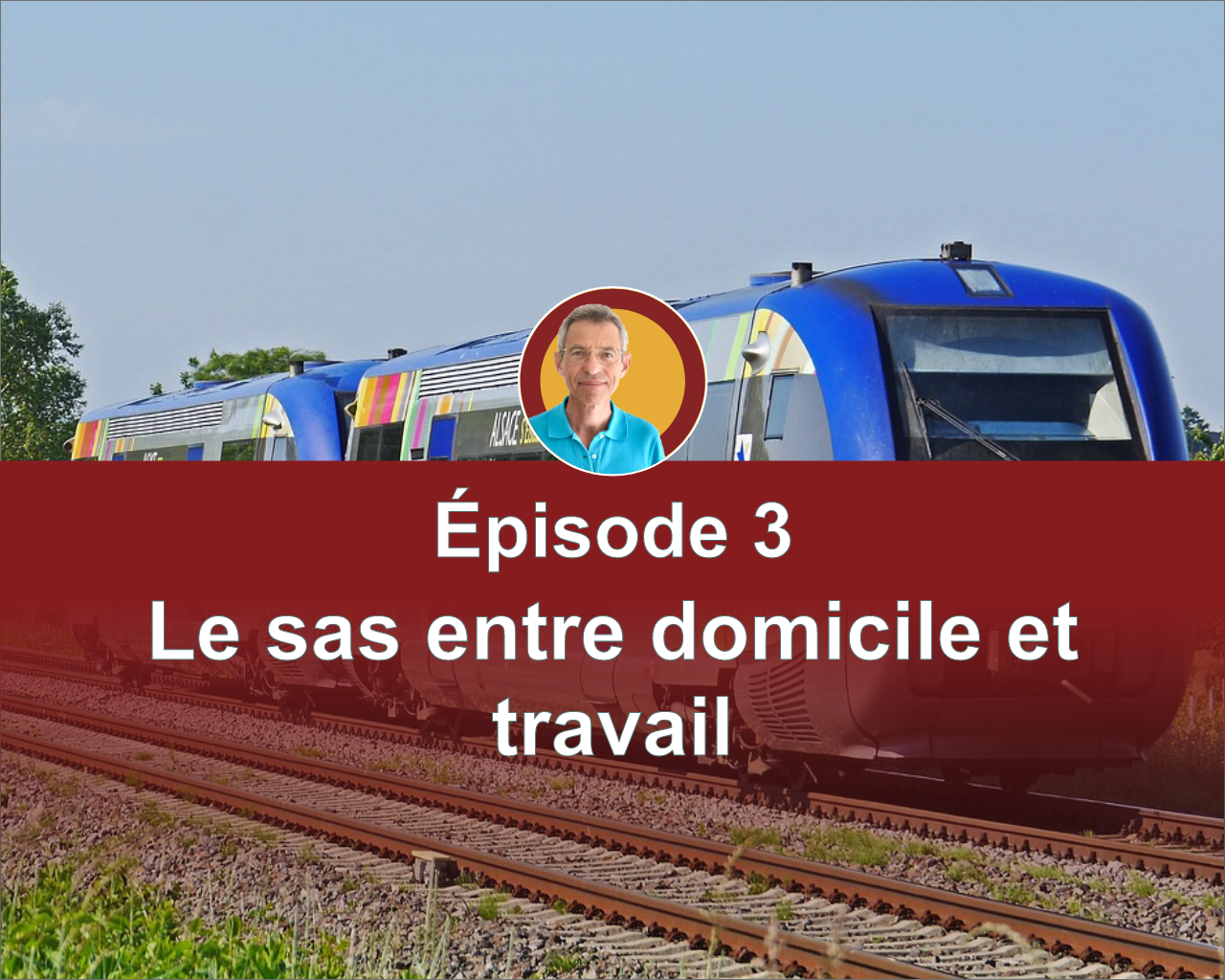 Les 8 étapes clés d'une bonne journée - Episode 3 : Le sas entre domicile et travail.